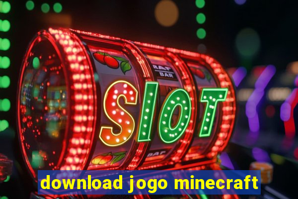 download jogo minecraft